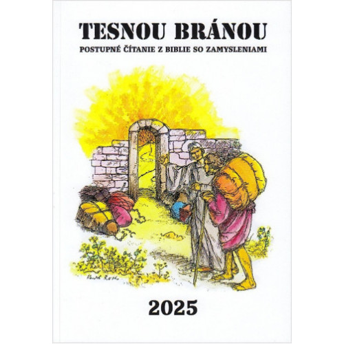 Tesnou bránou 2025