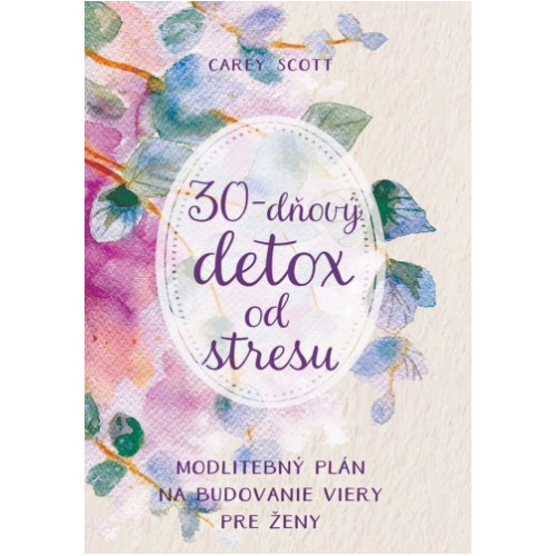 30-dňový DETOX od stresu