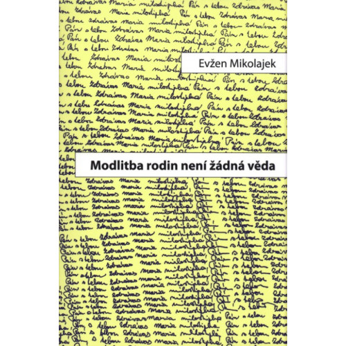 Modlitba rodin není žádná věda