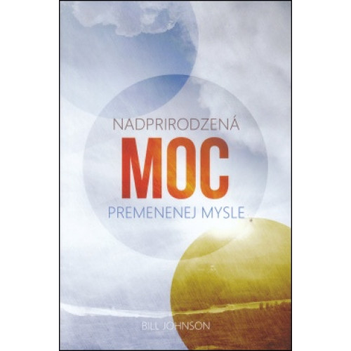 Nadprirodzená moc premenenej mysle